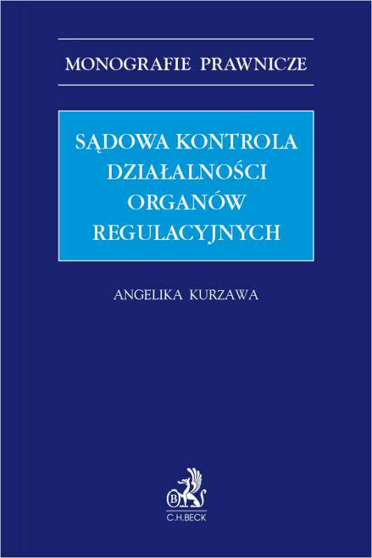 Sądowa kontrola działalności organów regulacyjnych
