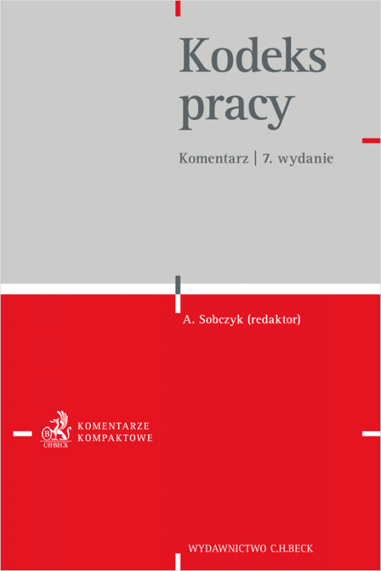 Kodeks pracy. Komentarz + Suplement (stan prawny: 15.2.2026 r.)
