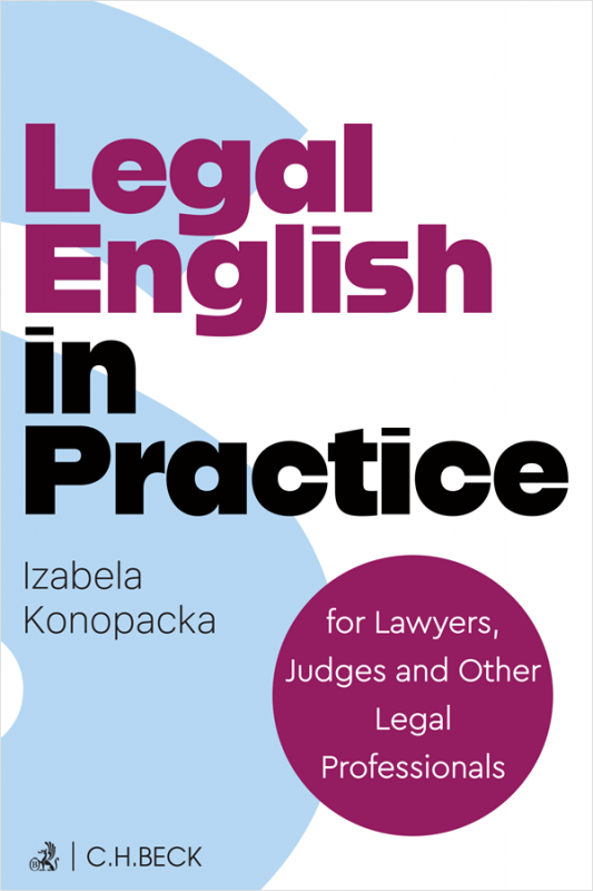 Legal English in Practice for Lawyers, Judges and Other Legal Professionals