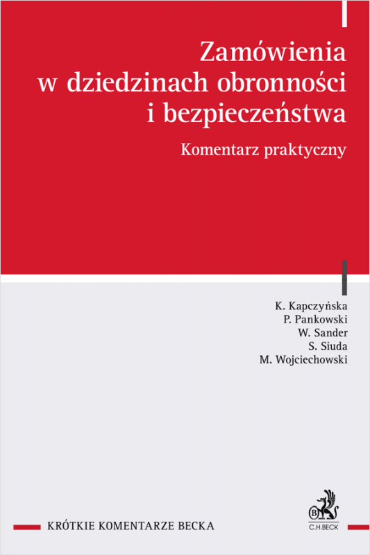 Zamówienia w dziedzinach obronności i bezpieczeństwa. Komentarz praktyczny