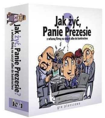 Gra. Jak zyć Panie Prezesie?
