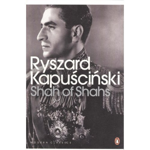 LA Kapuściński. Shah of Shahs (Szachinszach)