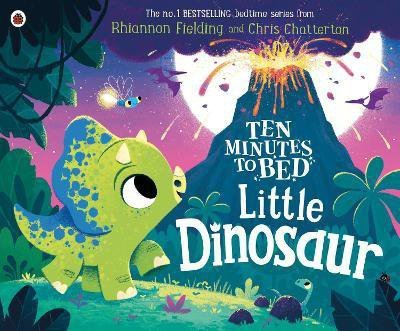 Ten Minutes to Bed. Little Dinosaur