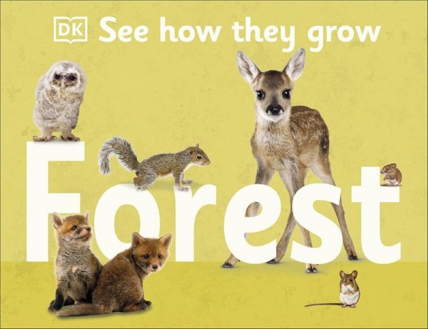 See How They Grow. Forest