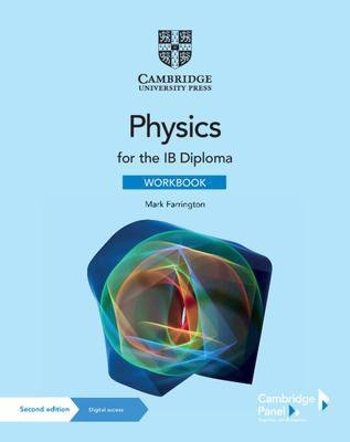 Physics for the IB Diploma. Workbook with Digital Access (2 Years)