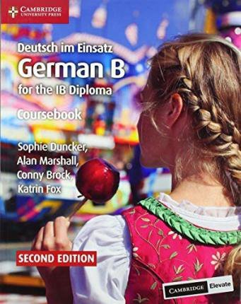 Deutsch im Einsatz. German B for the IB Diploma. Coursebook with Digital Access (2 Years)