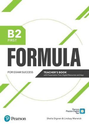 Formula. B2 First. Teacher's Book with Presentation Tool and Online resources + App + Digital Versio