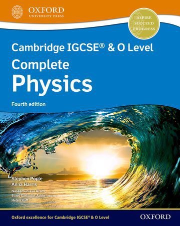 Cambridge IGCSE & O Level Complete Physics. Student Book. 4th Edition