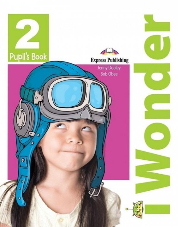 I Wonder 2. Pupil's Book + Digital Version