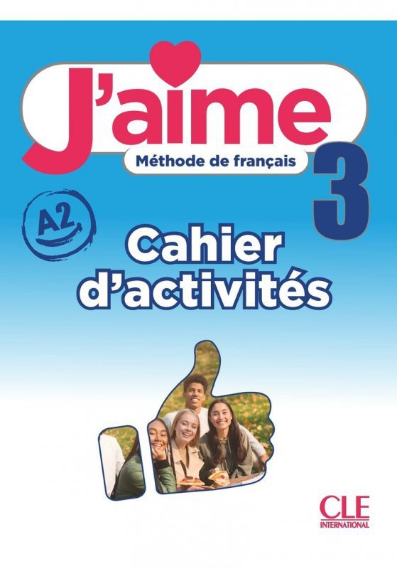 J'aime 3 A2. Zeszyt ćwiczeń