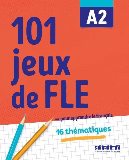 101 jeux de FLE A2