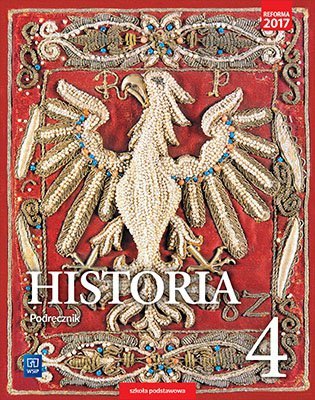 Historia. Szkoła podstawowa klasa 4. Podręcznik