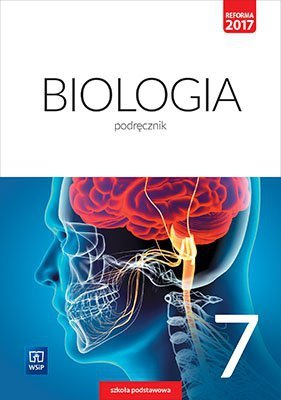 Biologia. Szkoła podstawowa klasa 7. Podręcznik