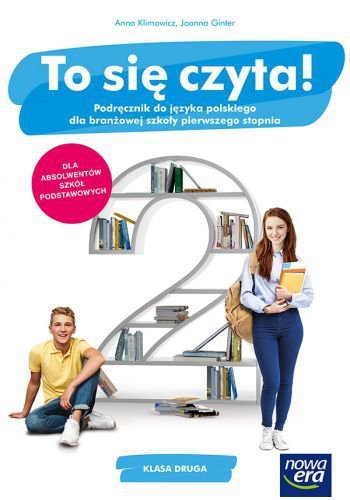 To się czyta! Język polski. Szkoła branżowa I stopnia klasa 2. Podręcznik