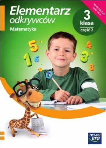 Elementarz Odkrywców kl. 3 SP Podręcznik. Matematyka Część 2. Nowa edycja 2022-2024