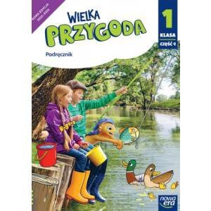 Wielka Przygoda NEON. Szkoła podstawowa klasa 1 cz. 4. Podręcznik. Edukacja polonistyczna, przyrodni