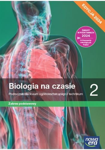 Biologia na czasie 2. Liceum i technikum. Podręcznik. Zakres podstawowy. Edycja 2024