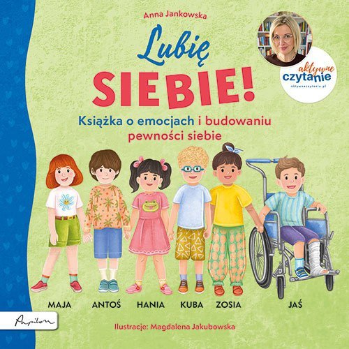 Aktywne Czytanie. Lubię siebie! Książka o emocjach i budowaniu pewności siebie