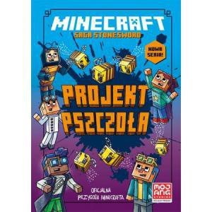 Minecraft. Projekt pszczoła. Saga Stonesword. Tom 4