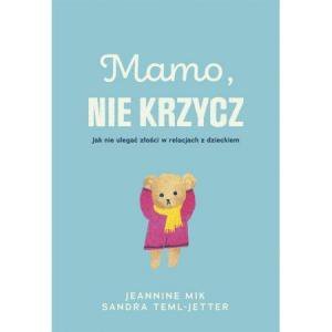 Mamo, nie krzycz