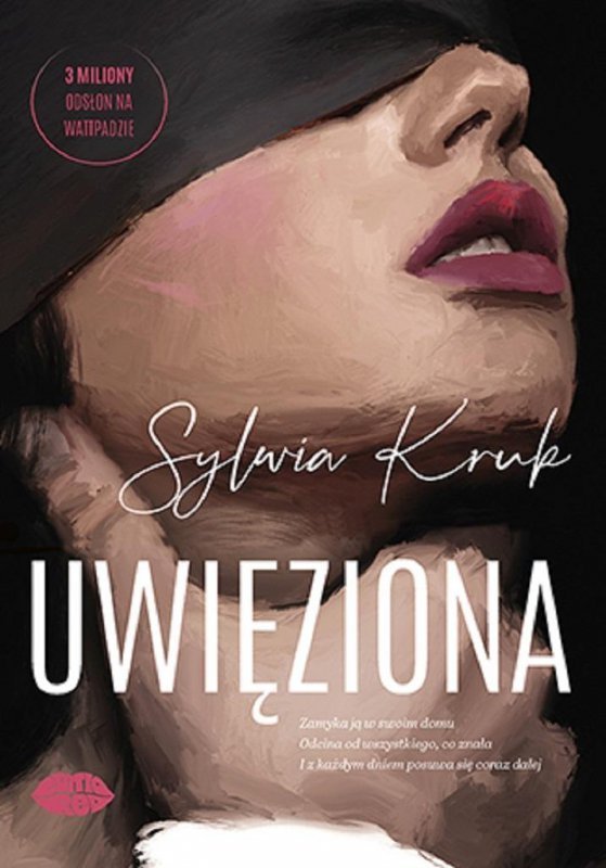 Uwięziona. Sylwia Kruk