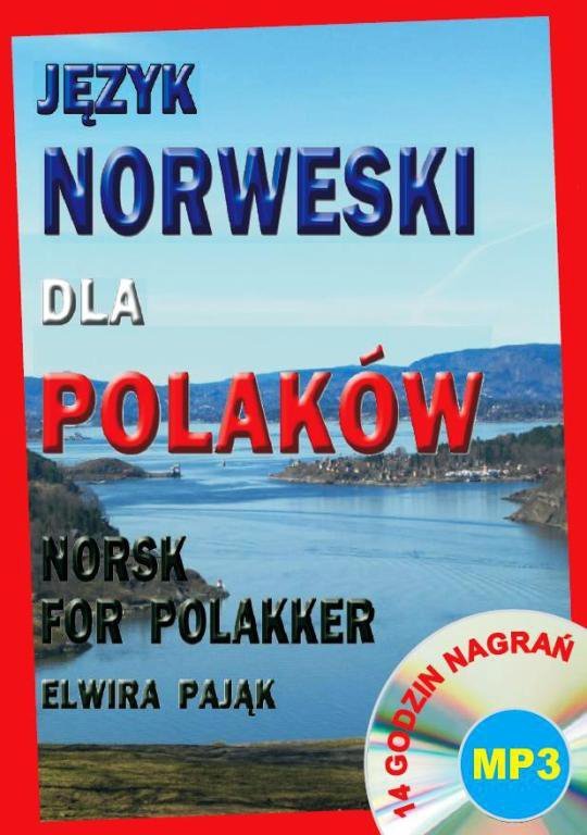 Język norweski dla Polaków. Norsk For Polakker + CD (14 godzin nagrań)