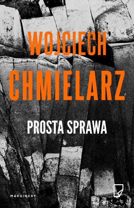 Prosta sprawa. Bezimienny. Tom 1.  Wydanie białe