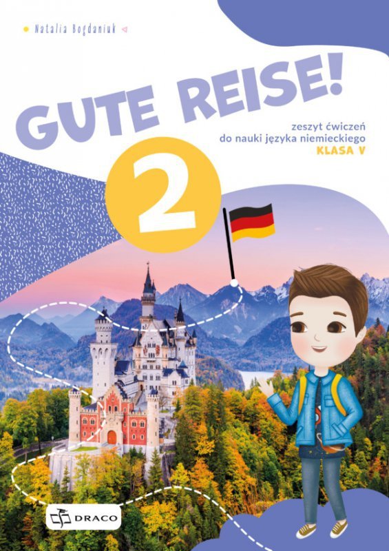 Gute Reise! 2. Zeszyt ćwiczeń