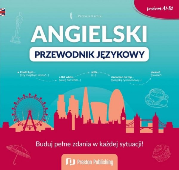 Angielski. Przewodnik językowy. A1-B2