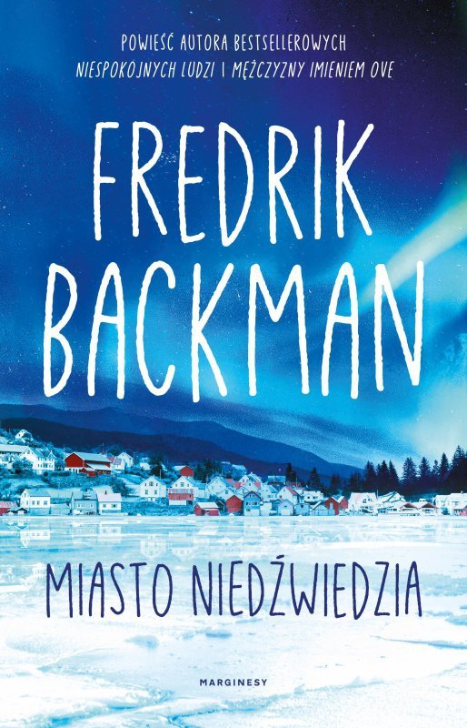 Miasto Niedźwiedzia. Tom1