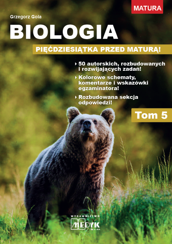 Biologia. Pięćdziesiątka przed maturą. Tom 5