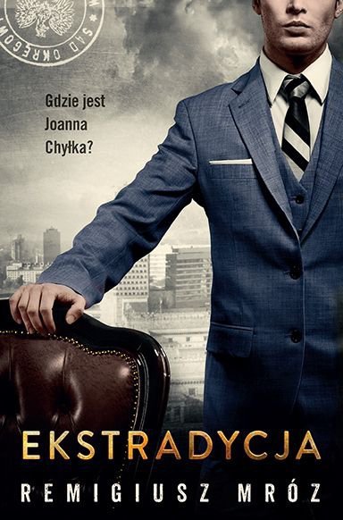 Ekstradycja. Joanna Chyłka. Tom 11