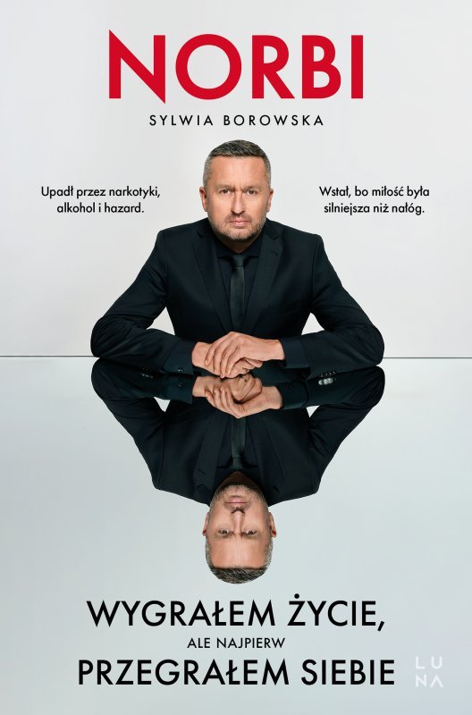 Wygrałem życie, ale najpierw przegrałem siebie