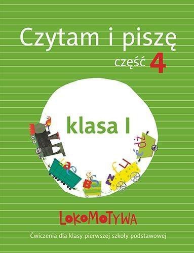 Lokomotywa klasa 1. Czytam i piszę Zeszyt ćwiczeń cz. 4