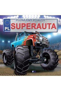 Poznajemy pojazdy - Superauta