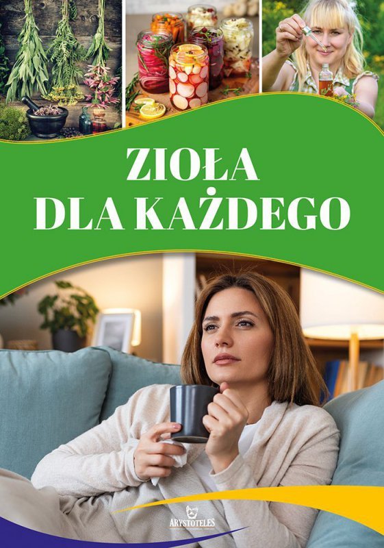 Zioła dla każdego