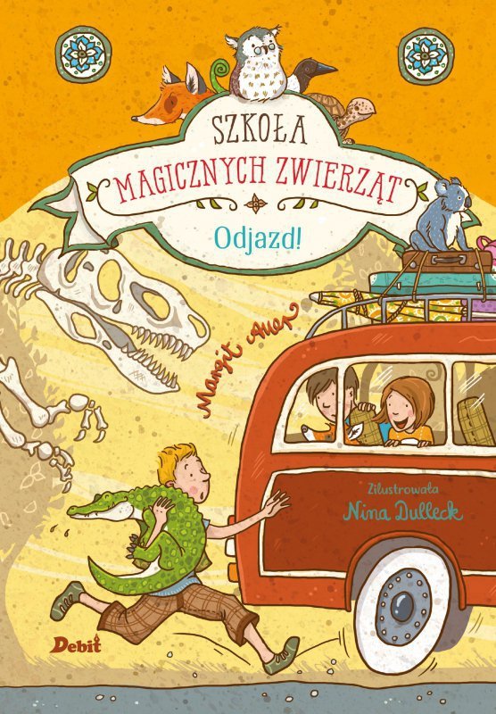 Szkoła magicznych zwierząt. Odjazd!