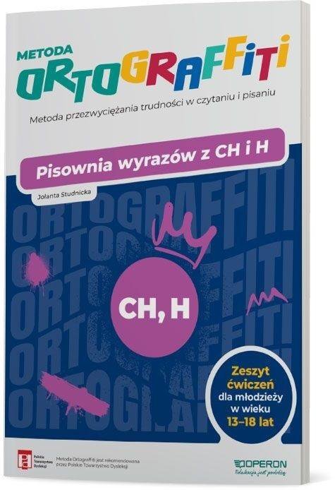 Ortograffiti. Pisownia wyrazów z Ch i H. Dla młodzieży w wieku 13-18 lat
