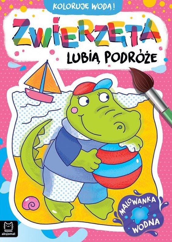 Koloruję wodą! Zwierzęta lubią podróże. Malowanka wodna