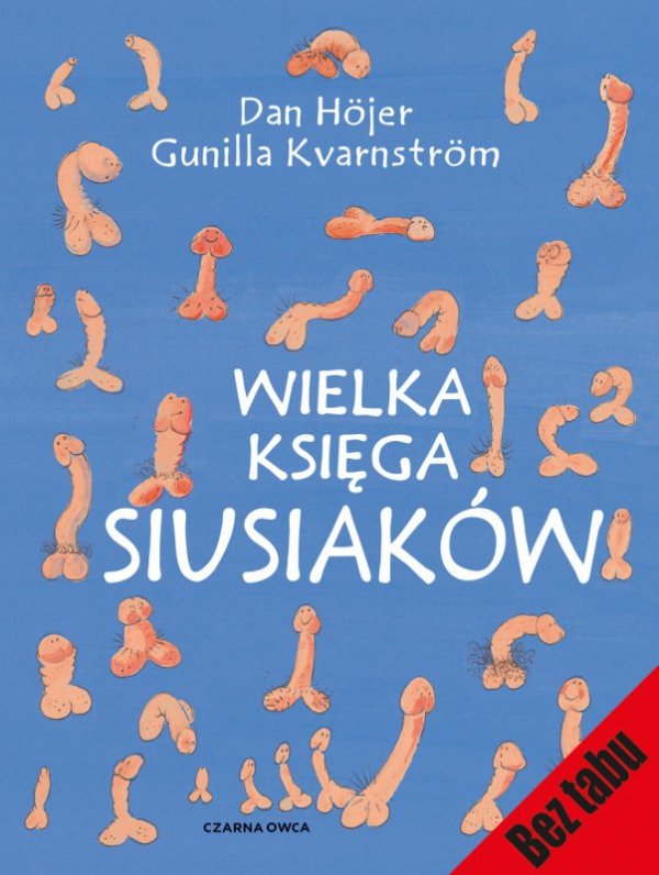 Wielka księga siusiaków. Wydawnictwo Czarna Owca