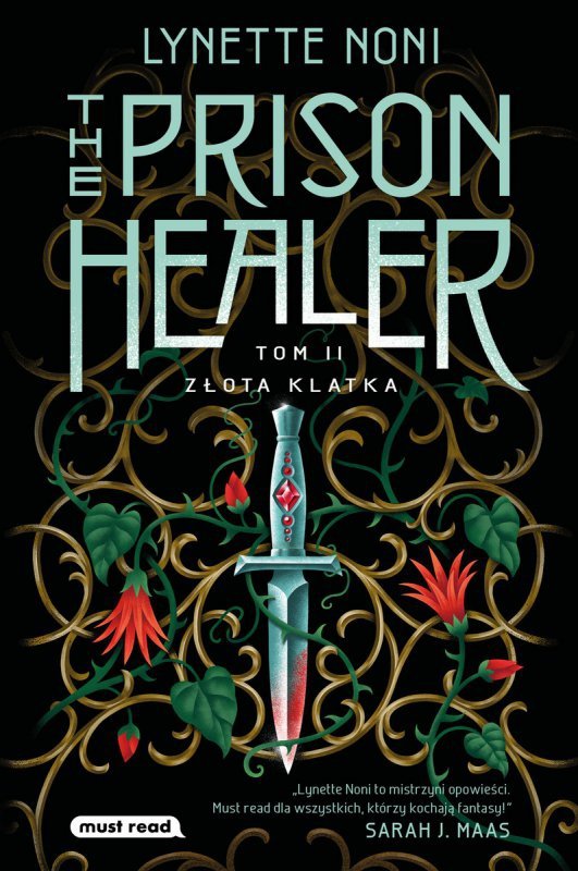 The Prison Healer. Złota klatka. Tom 2
