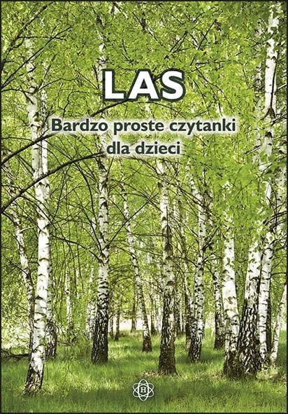 Las. Bardzo proste czytanki.
