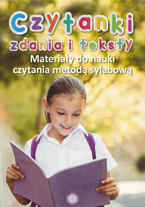 Czytanki-zdania i teksty. Materiały do nauki czytania metodą sylabową