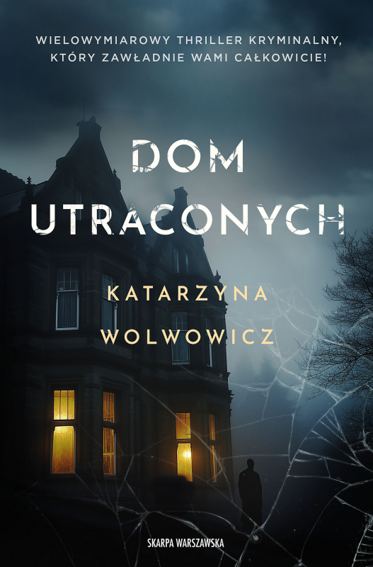 Dom utraconych. Carmen Rodrigez. Tom 2