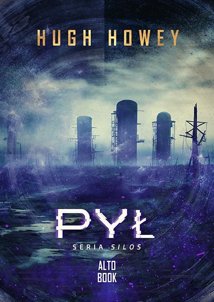 Silos. Pył. Tom 3
