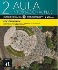 Aula Internacional Plus 2. Edicion hibrida