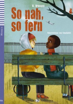 LN So nah, so fern. Książka + audio online. A2