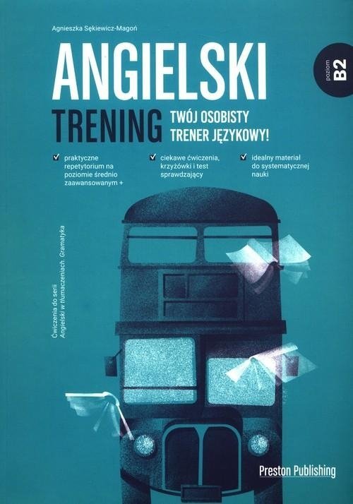 Angielski. Trening Poziom B2
