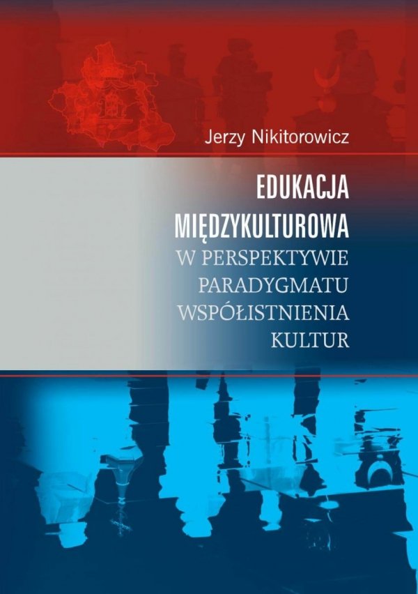Edukacja międzykulturowa w perspektywie paradygmatu współistnienia kultur