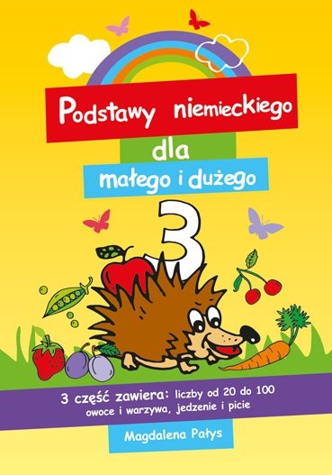 Podstawy niemieckiego dla małego i dużego 3. Książeczka do nauki słówek dla każdego 